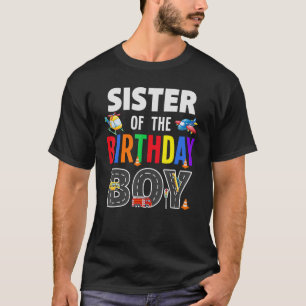 Sister Of The Birthday Boy Transportation Family M T-Shirt