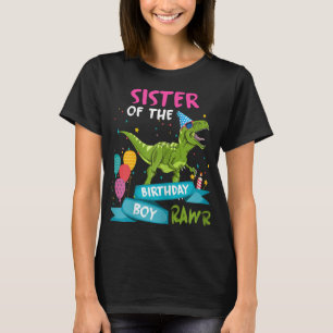 Sister of the Birthday Boy TRex Matching Dinosaur T-Shirt