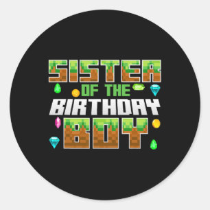 Sister Of The Birthday Boy Video Gamer Pixel Numbe Classic Round Sticker