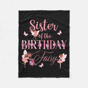 Sister Of The Birthday Fairy First Birthday Family Fleece Blanket