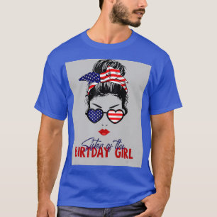 Sister Of The Birthday - Family Birthday T-Shirt