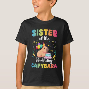 Sister Of The Birthday Girl Capybara Bday Party Fa T-Shirt