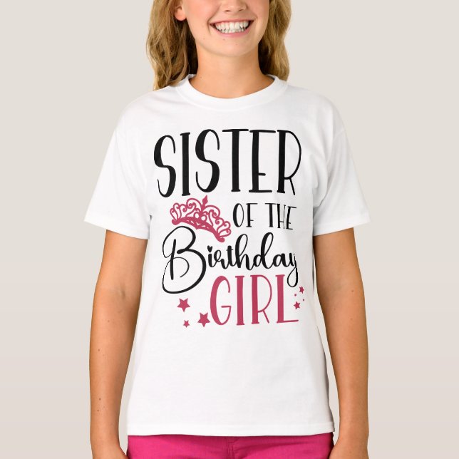 Sister of the Birthday Girl Custom Squad Matching T-Shirt (Front)