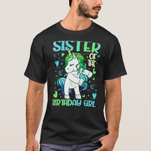 Sister of the Birthday Girl Flossing Unicorn Siste T-Shirt (Front)