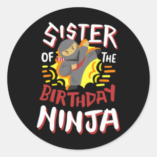 Sister Of The Birthday Ninja Karate Kids Bday Part Classic Round Sticker