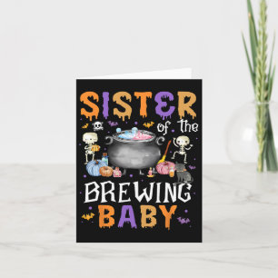 Sister Of The Brewing Byby Funny Halloween Outfit  Card