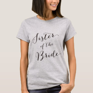 Sister of the bride-1 T-Shirt