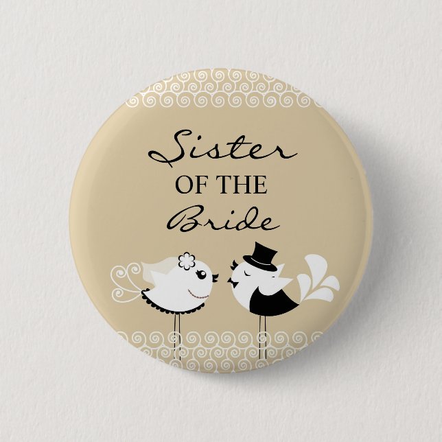 Sister of the Bride Birds Wedding Button (Front)