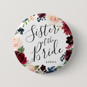 Sister of the Bride   Burgundy Bouquet Wedding 6 Cm Round Badge