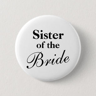 Sister of the bride buttons