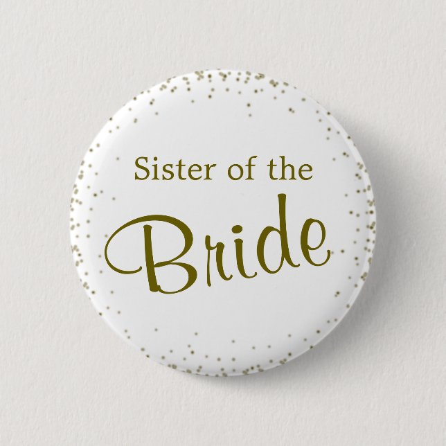 Sister of the Bride Confetti 6 Cm Round Badge (Front)