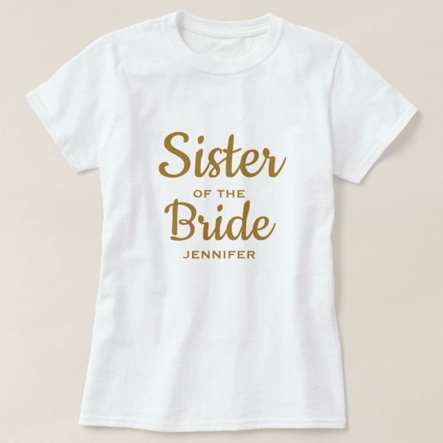 Sister of the Bride Custom T-Shirt (Design Front)