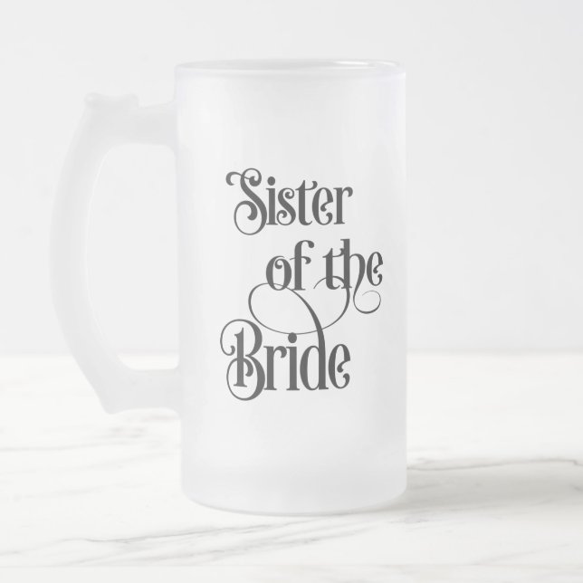 Sister of the Bride Frosted Glass Beer Mug (Left)