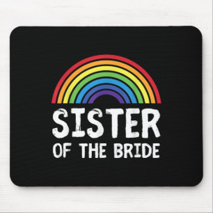 Sister Of The Bride Lgbt Lesbian Wedding Bachelore Mouse Mat