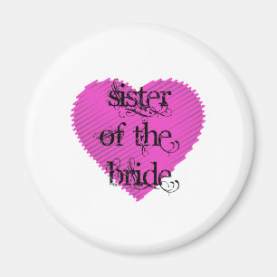 Sister of the Bride Magnet