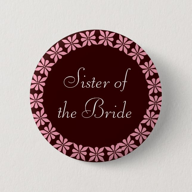 Sister of the Bride Pink Flowers I.D. Button (Front)