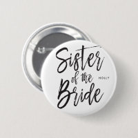 Sister of the Bride | Script Style Custom Wedding