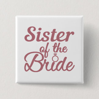 Sister Of The Bride Wedding Family Matching 15 Cm Square Badge
