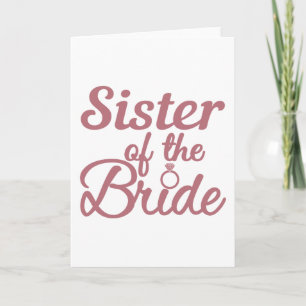 Sister Of The Bride Wedding Family Matching Card