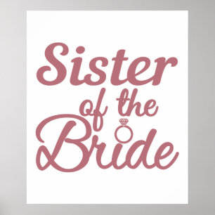 Sister Of The Bride Wedding Family Matching Poster