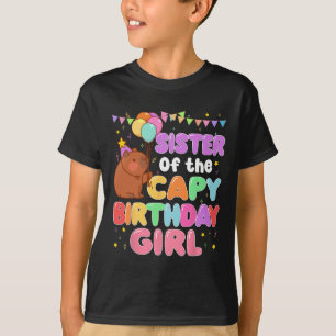 Sister Of The Capy Birthday Girl Capybara Family P T-Shirt
