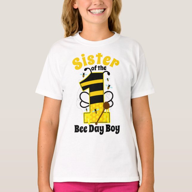 Sister of the First Birthday boy Bee  T-Shirt (Front)