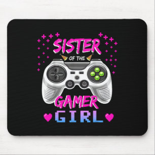 Sister Of The Gamer Girl Video Game Birthday  Mouse Mat