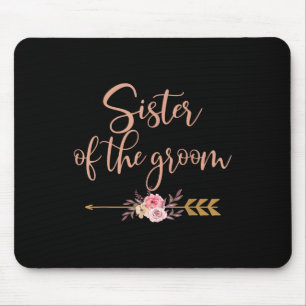 Sister Of The Groom Bridal Shower Gift Wedding Par Mouse Mat