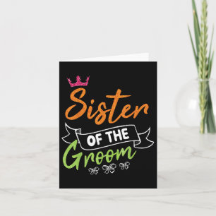 Sister Of The Groom Bride Happy Wedding Married Hu Card