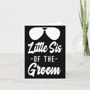 Sister of the groom - funny sunglasses little card