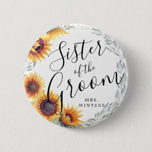 Sister of the Groom   Sunflower Florals Wedding 6 Cm Round Badge