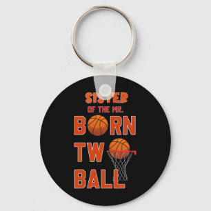 Sister Of The Mr. Born Two Ll Sketll 2nd Birthday Key Ring