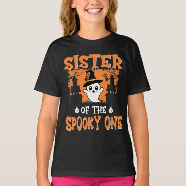 Sister of the Spooky One, 1St Birthday Halloween  T-Shirt (Front)