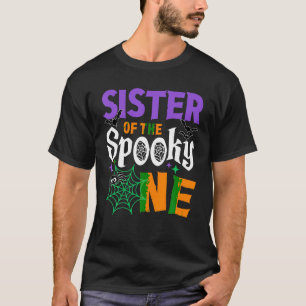 Sister Of The Spooky One Boy Halloween 1st Birthda T-Shirt