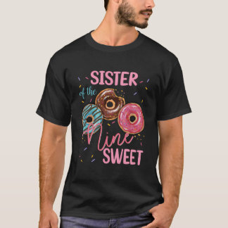 Sister Of The Sweet Nine 9Th Doughnut Birthday Par T-Shirt
