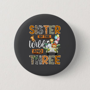 Sister Of The Wild And Three 3rd Birthday Boy Safa 6 Cm Round Badge
