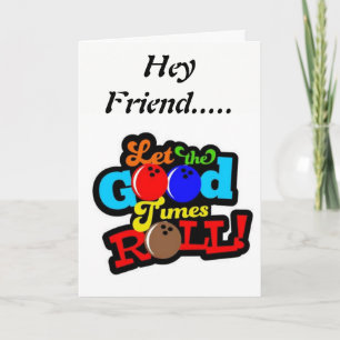*SISTER* ON YOUR BIRTHDAY LET THE GOOD TIMES ROLL CARD