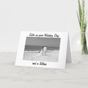 SISTER ON YOUR WEDDING DAY AND FOREVER CARD