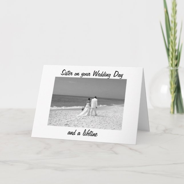 SISTER ON YOUR WEDDING DAY AND FOREVER CARD (Front)