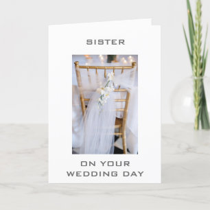 SISTER ON YOUR WEDDING DAY - LOVE AND HAPPINESS CARD