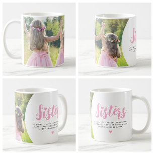Sister Photo Gift Sisters Quote Coffee Mug
