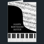 Sister Piano and Music Birthday<br><div class="desc">A birthday card for a sister who is into piano music. A grand piano with the keys along the bottom of the card. A sheet of music fills the background. A great card for someone who loves music. This is NOT a musical card,  it does NOT play music:</div>