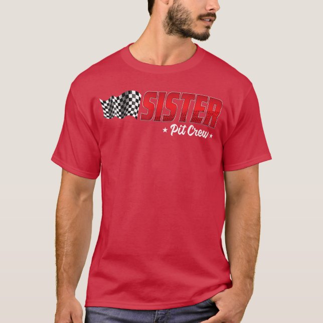 Sister Pit Crew Race Birthday Family Racing Girls T-Shirt (Front)