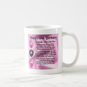 Sister poem  -  60th Birthday Coffee Mug