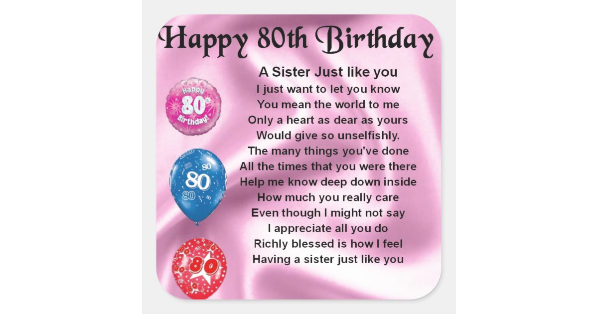 Sister Poem - 80th Birthday Square Sticker | Zazzle