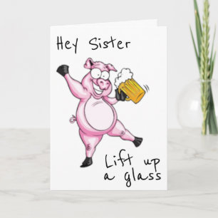 **SISTER** READY TO CELEBRATE **BIRTHDAY** CARD