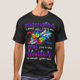 Sister Remembering You Is Easy I Do It Everyday Mi T-Shirt