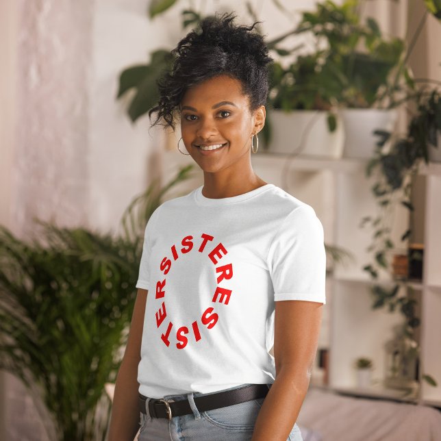 Sister Resister Shirt, gift for someone great T-Shirt (Creator Uploaded)