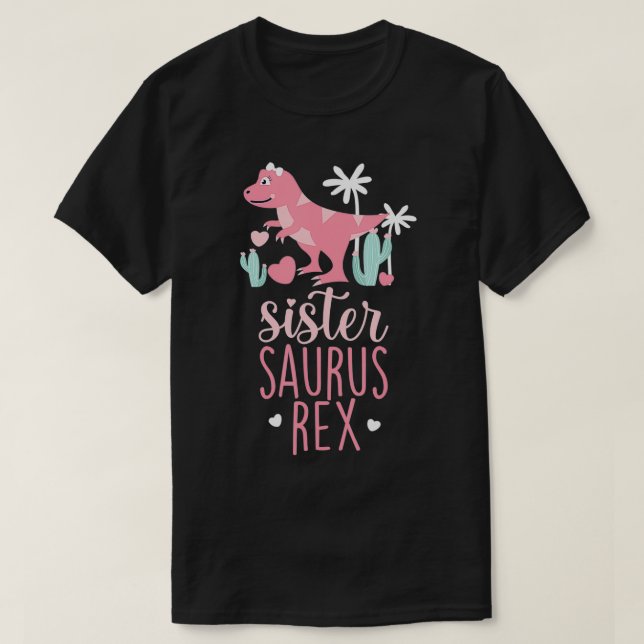 Sister Saurus Re Dinosaur Kids  T-Shirt (Design Front)