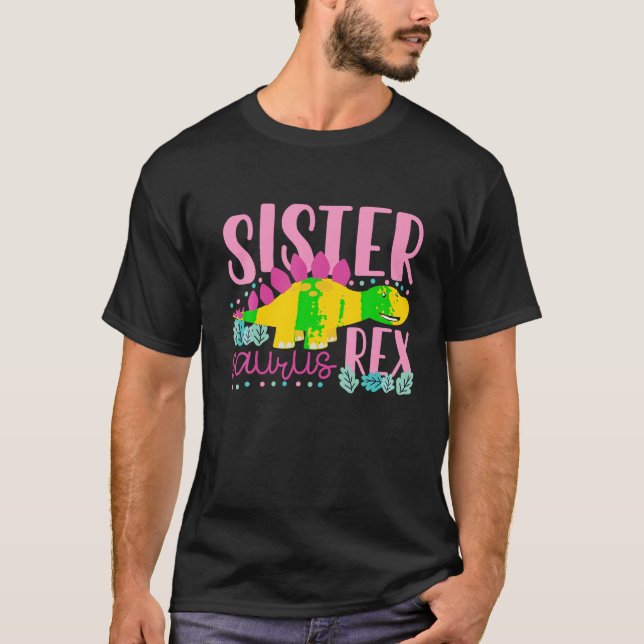Sister Saurus Rex Funny Dinosaur Kids Girls T Shir T-Shirt (Front)